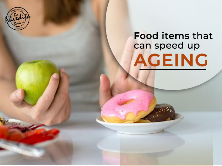 Food Items That Can Speed up Ageing