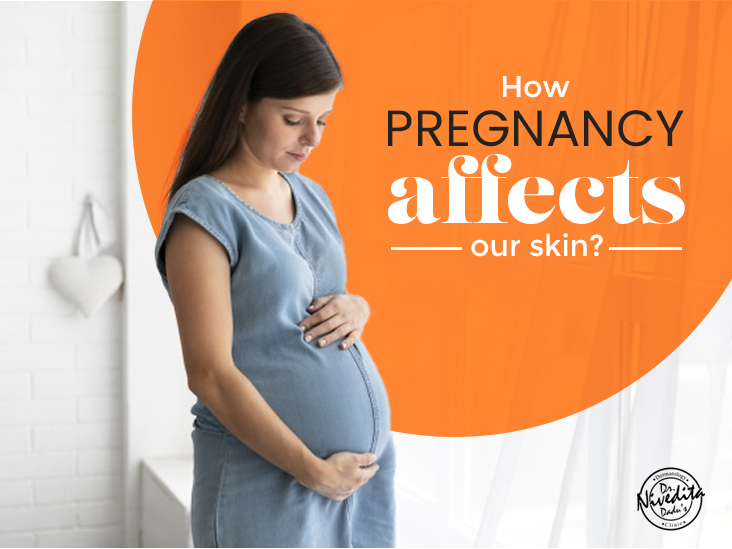 How Pregnancy Affects Our Skin