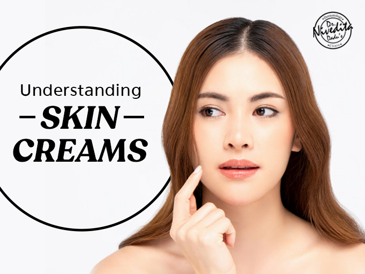 Understanding Skin Creams