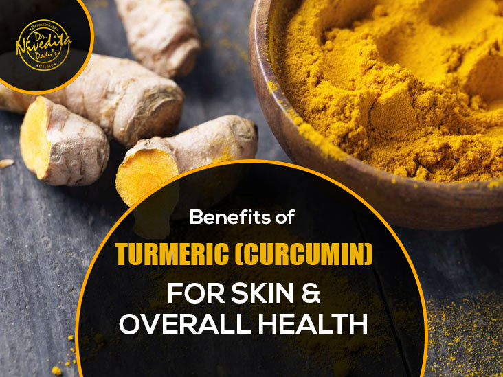 Benefits of Turmeric (curcumin) for skin and overall health
