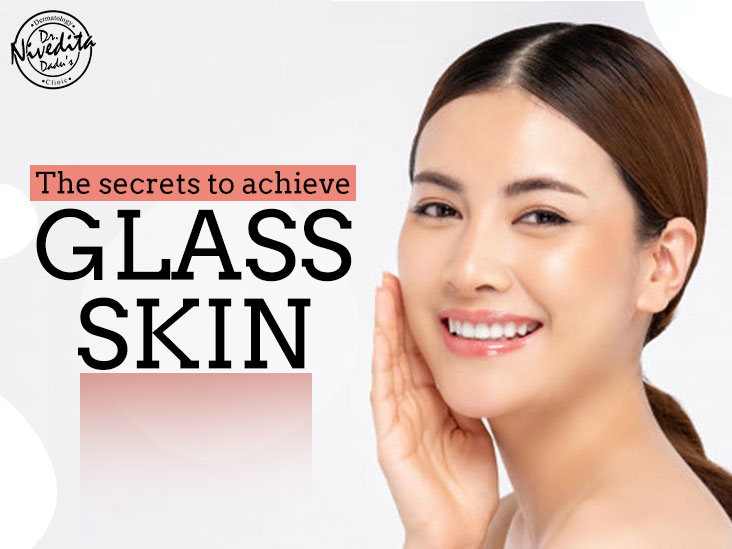 Secrets To Achieve Glass Skin