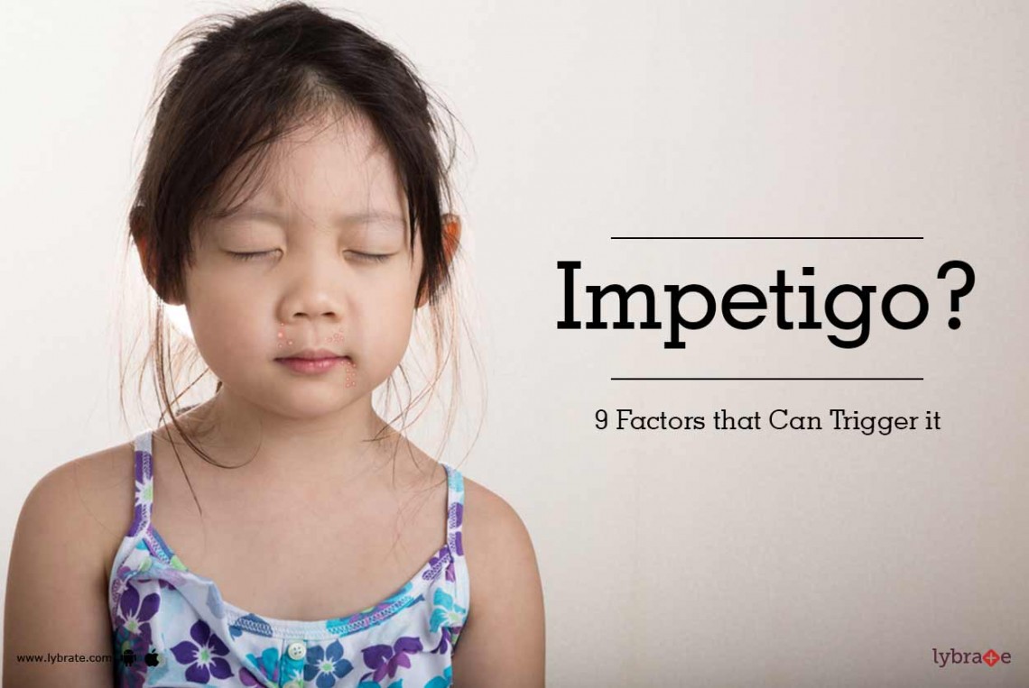 Impetigo Factors that Can Trigger