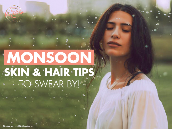 Monsoon Hair and Skin Care Tips